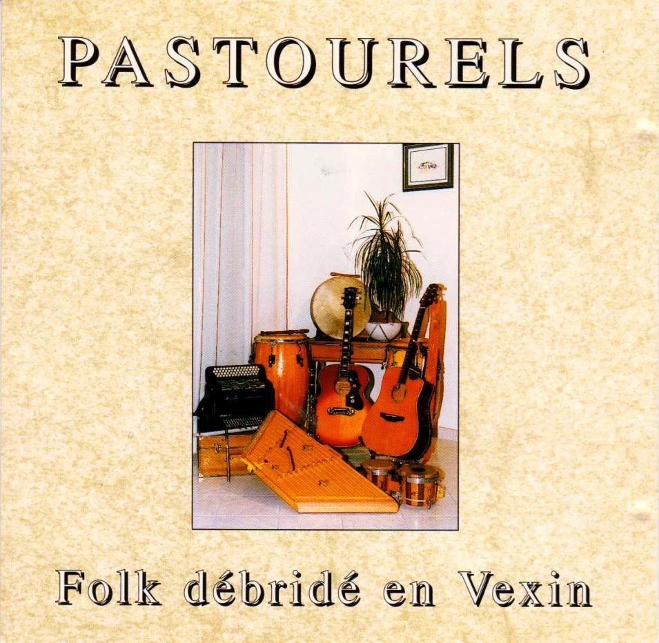 🌟 CD folk ultra-rare : Pastourels - Folk débridé en Vexin (1998) ! Ville d'Ennery 95 🎻